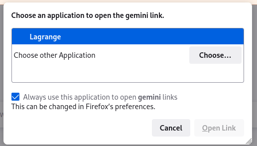 Dialog box in Firefox: Choose an application to open the gemini link. Lagrange is selected. There is also a button to choose another application, and a checkbox for always using this application to open gemini links.
